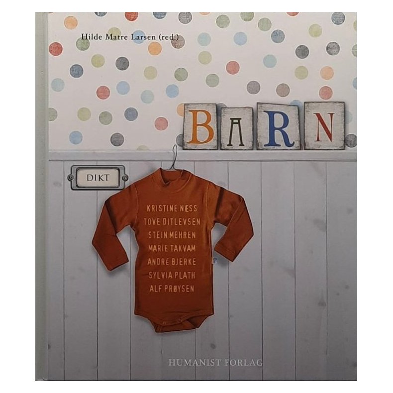 Hilde Matre Larsen (red.) - Barn - dikt (Innbundet)