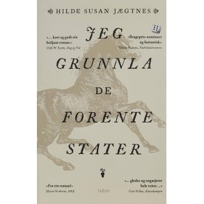 Hilde Susan Jgtnes - Jeg grunnla de forente stater