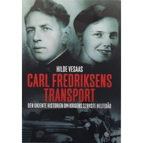 Hilde Vesaas - Carl Fredriksens transport (Innbundet)