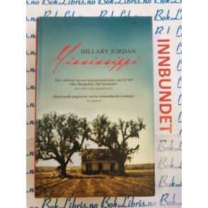 Hillary Jordan - Mississippi