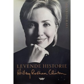 Hillary Rodham Clinton - Levende historie (Innb.)