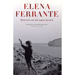Historia om det tapte barnet - Elena Ferrante - Bruktbok - Innbundet