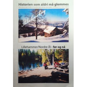 Historien som aldri m glemmes - Lillehammer Nordre l - fr og n