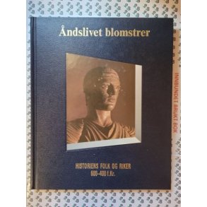 Historiens folk og riker 600-400 f.kr. - ndelivet blomstrer