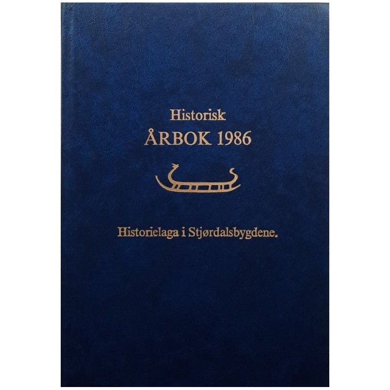 Historisk �rbok 1986 - Historielaga i Stj�rdalsbygdene - Bruktbok - Innbundet