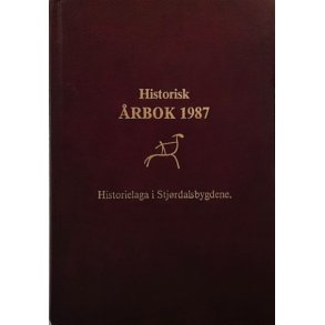 Historisk �rbok 1987 - Historielaga i Stj�rdalsbygdene - Bruktbok - Innbundet