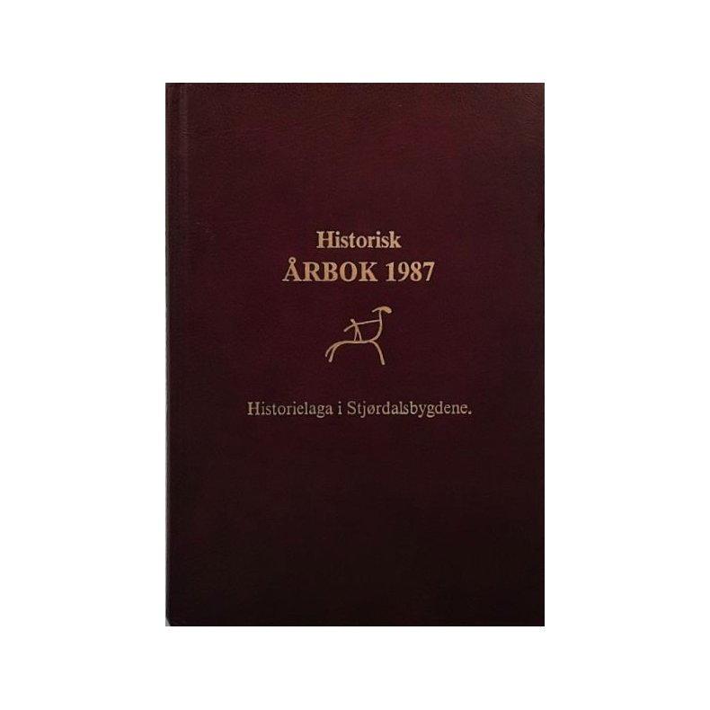 Historisk �rbok 1987 - Historielaga i Stj�rdalsbygdene - Bruktbok - Innbundet