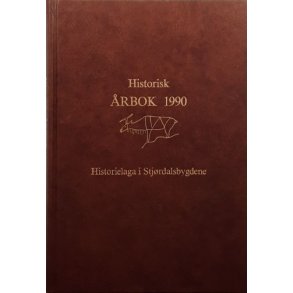 Historisk �rbok 1990 - Historielaga i Stj�rdalsbygdene - Bruktbok - Innbundet