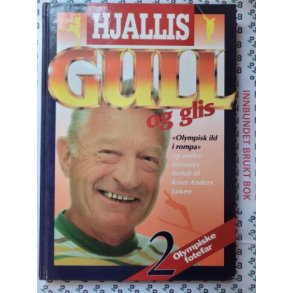 Hjalmar Andersen og Knut-Anders Lken - Hjallis Gull og glis