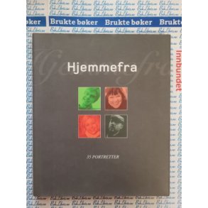 Hjemmefra - 35 portretter - Innbundet bruktbok