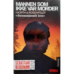 Hjorth & Rosenfeldt - Mannen som ikke var morder (I)
