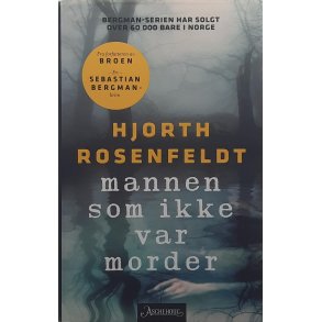 Hjorth Rosenfeldt - Mannen som ikke var morder (Innb).