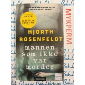 Hjorth Rosenfeldt - Mannen som ikke var morder (P)