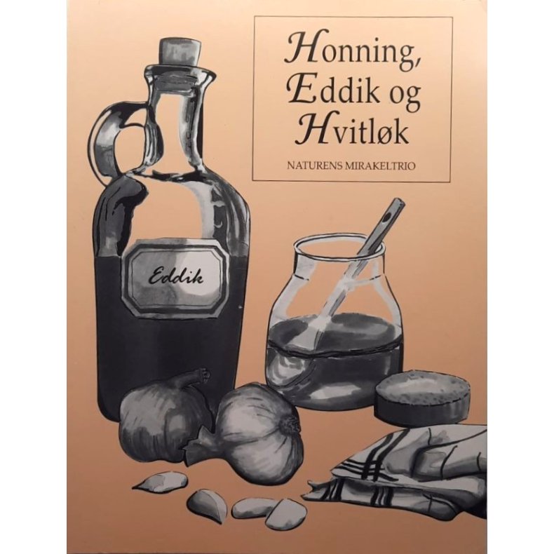 Honning, Eddik og Hvitl�k - Maxwell Stein - Bruktbok - Heftet