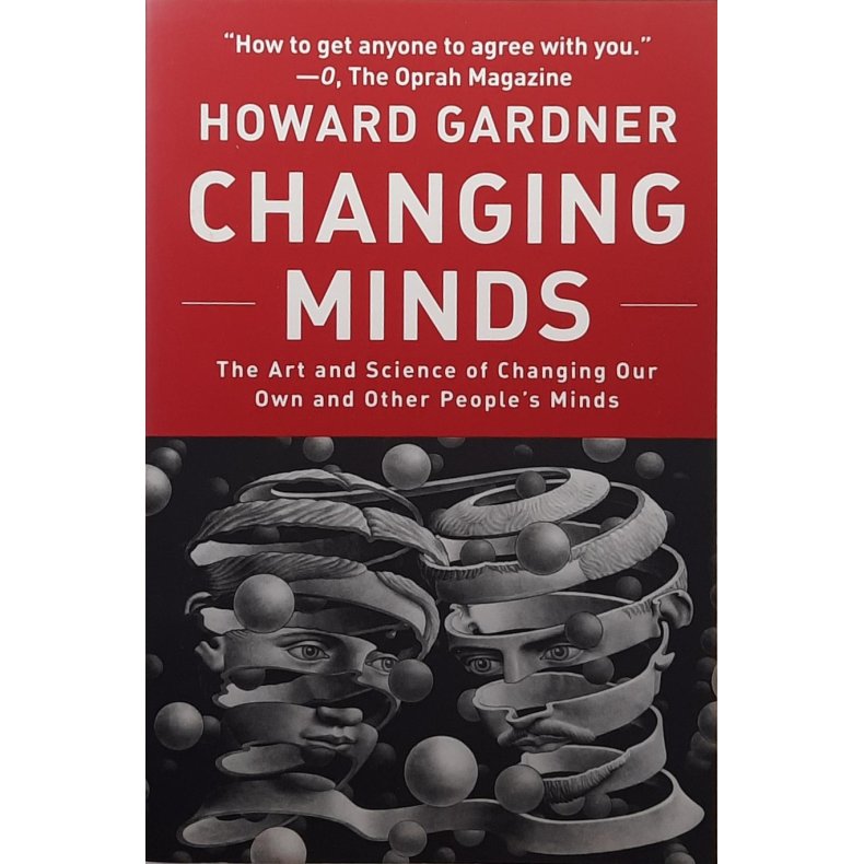 Howard Gardner - Changing Minds