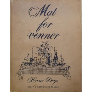 Hroar Dege - Mat for venner