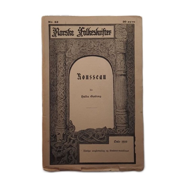 Hulda Garborg - Rousseau - Norske Folkeskrifter - (Heftet)