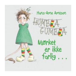 Hans-Arne Arntsen - Humbla Gumbla Mrket er ikke farlig