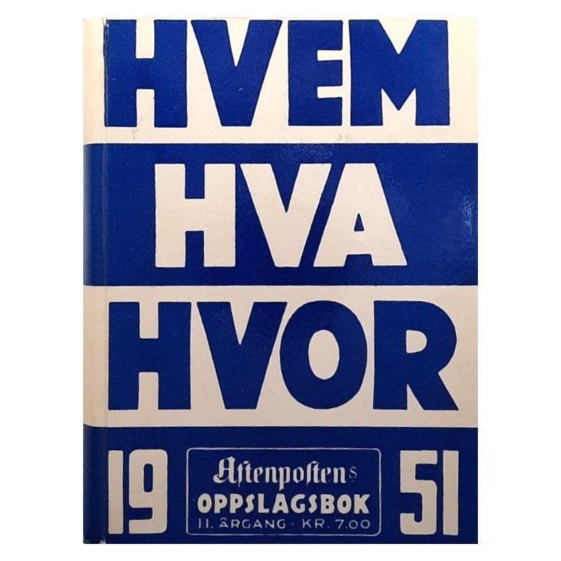 Hvem Hva Hvor 1951 (Innbundet)
