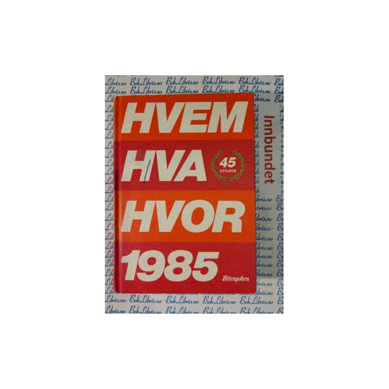 Hvem Hva Hvor 1985