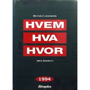 Hvem Hva Hvor 1994 (Innbundet)