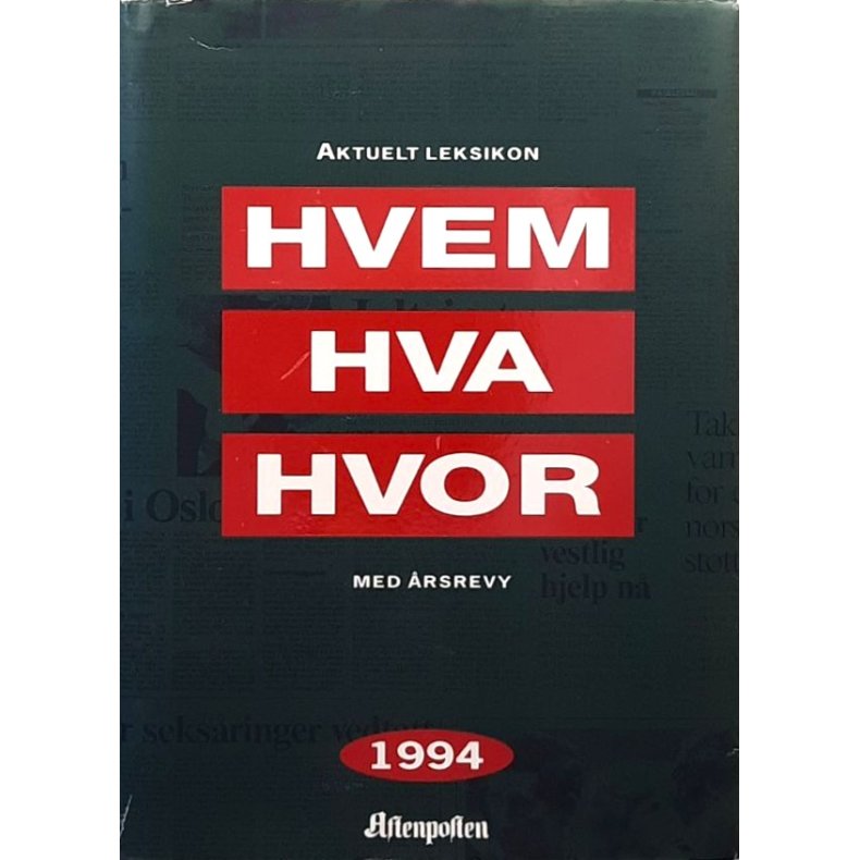 Hvem Hva Hvor 1994 (Innbundet)
