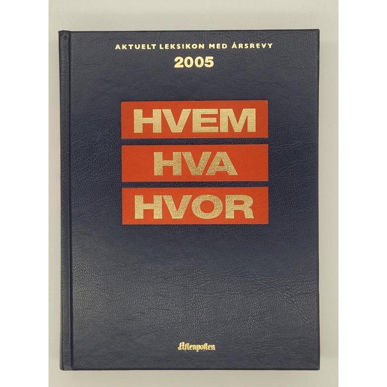 Hvem Hva Hvor 2005 (Brukt bok)