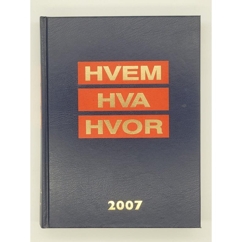 Hvem Hva Hvor 2007 (Brukt bok)