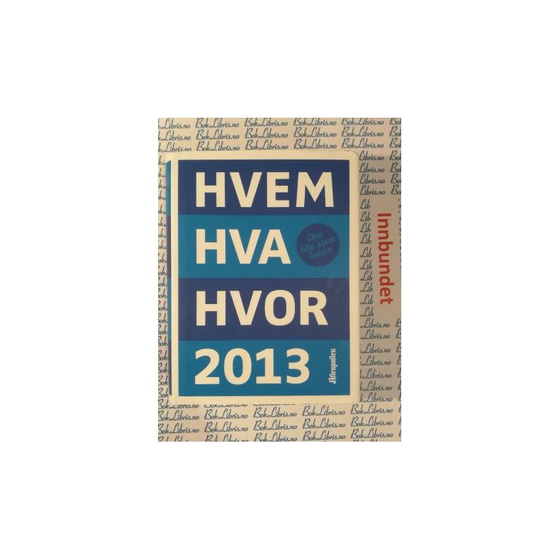 Hvem Hva Hvor 2013