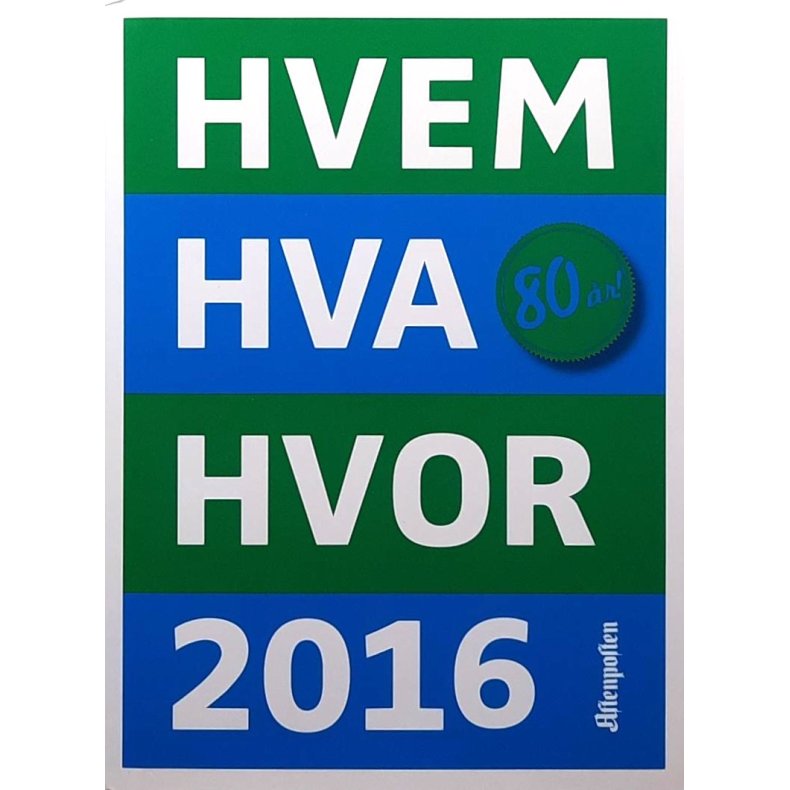 Hvem Hva Hvor 2016