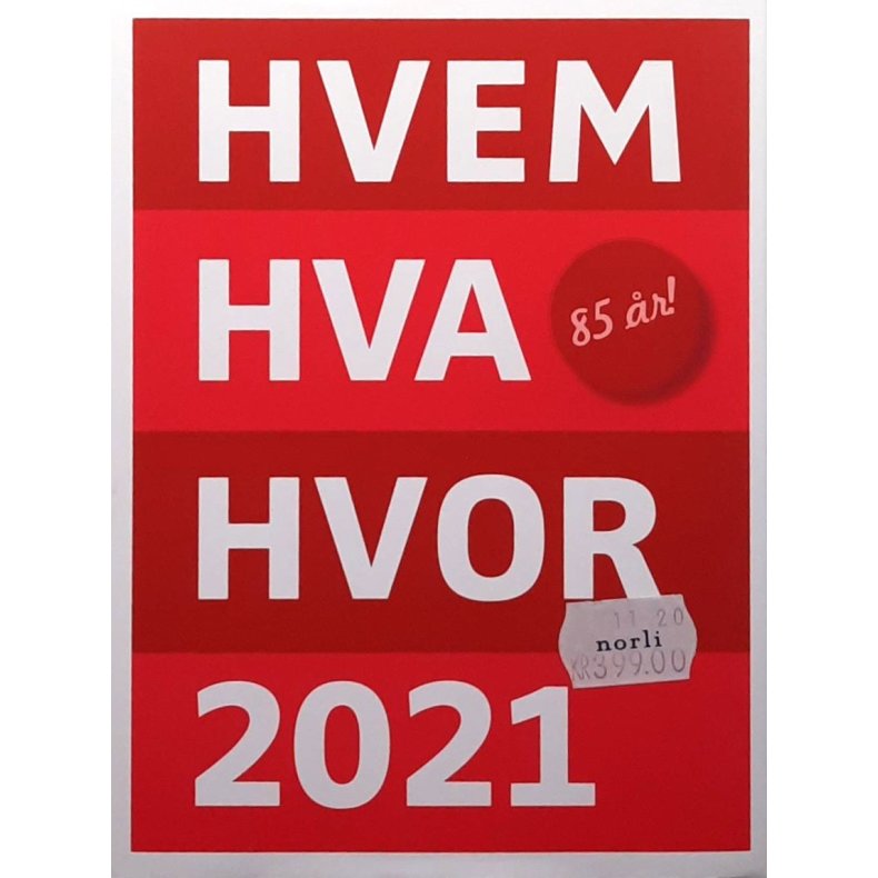 Hvem Hva Hvor 2021 (Innbundet)