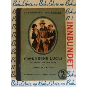 Dorothea Moore - Frknerne Lucas