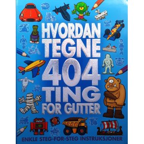 Hvordan tegne 404 ting for gutter - enkle steg-for-steg instruksjoner (Innbundet)