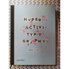 Hyperactivitypo-graphy from A to Z