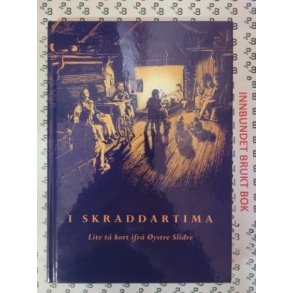 I Skraddartima - Lite t kort ifr ystre Slidre