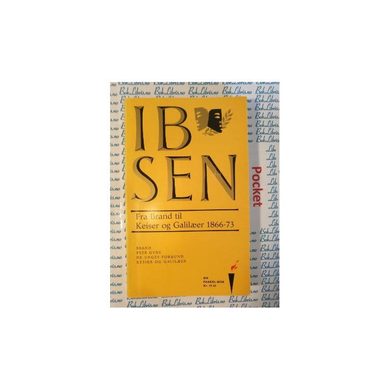 IBSEN - Fra Brand til Keiser og Galiler 1866-73