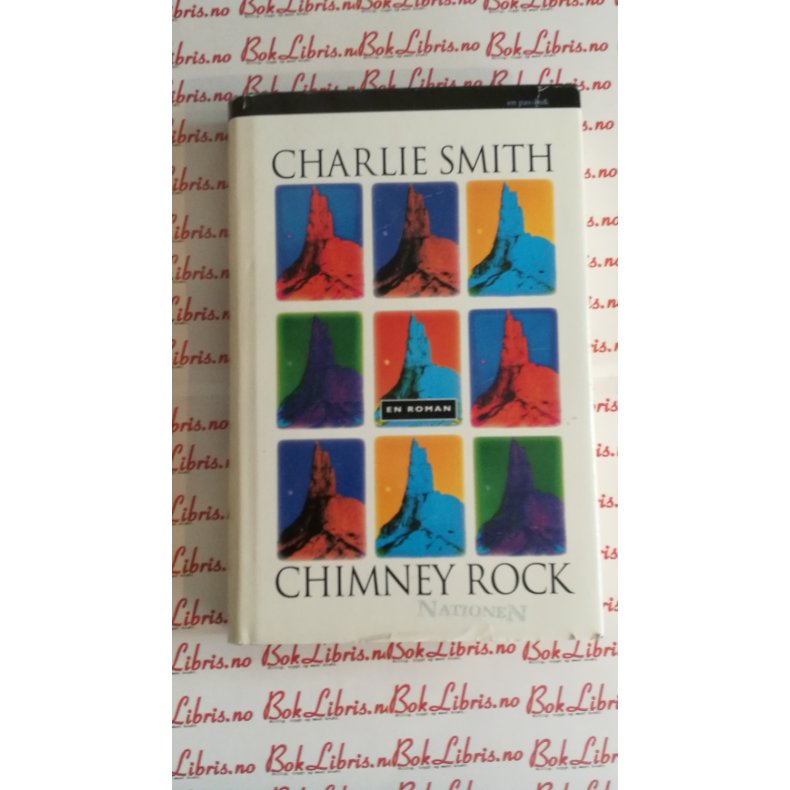 Charlie Smith - Chimney rock (Roman p norsk)