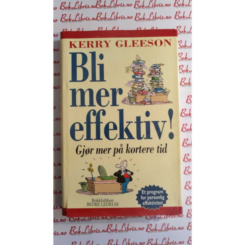 Kerry Gleeson - Bli mer effektiv!