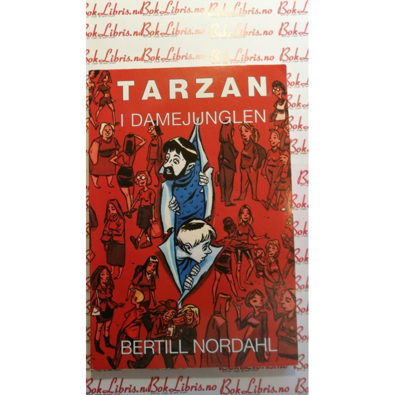 Bertil Nordahl - Tarzan i damejungelen