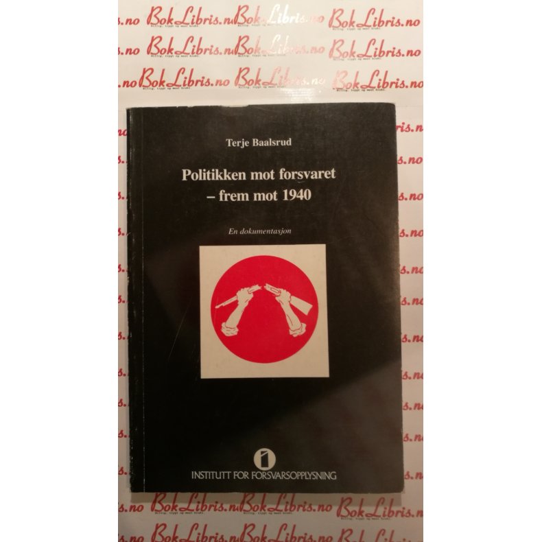 Terje Baalsrud - Politikken mot forsvaret frem mot 1940