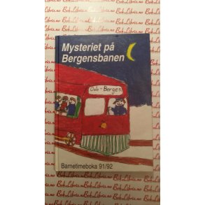 Barnetimeboka 91/92 - Mysteriet p Bergensbanen