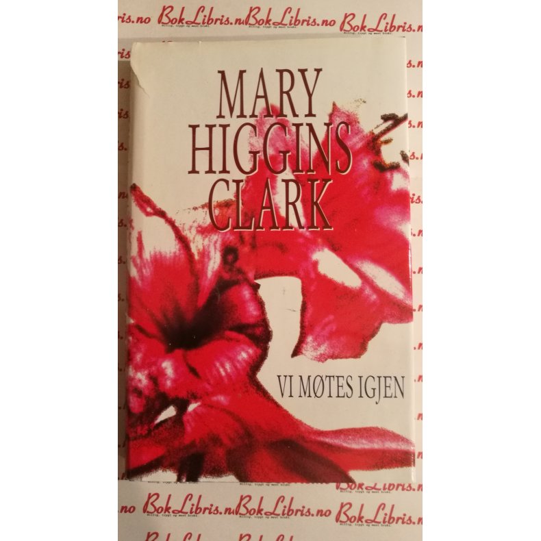 Mary Higgins Clark - Vi mtes igjen