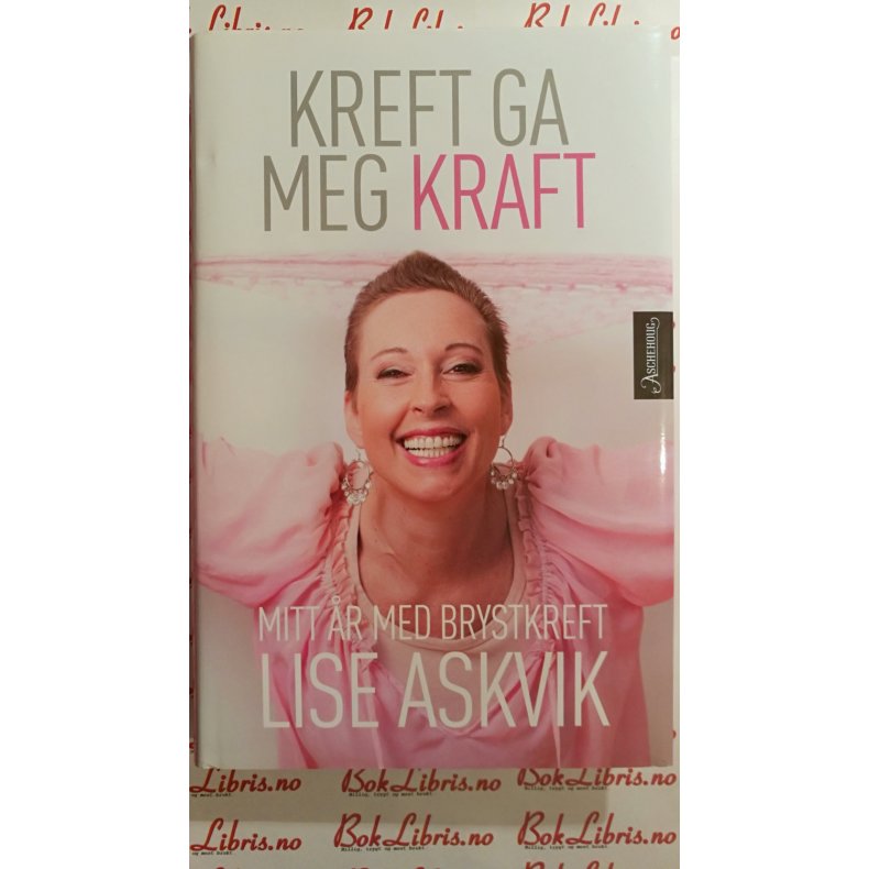 Lise Askvik - Kreft ga meg kraft