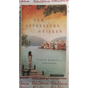 Yvette M. Corporon - Nr sypressene hvisker (Innbundet)