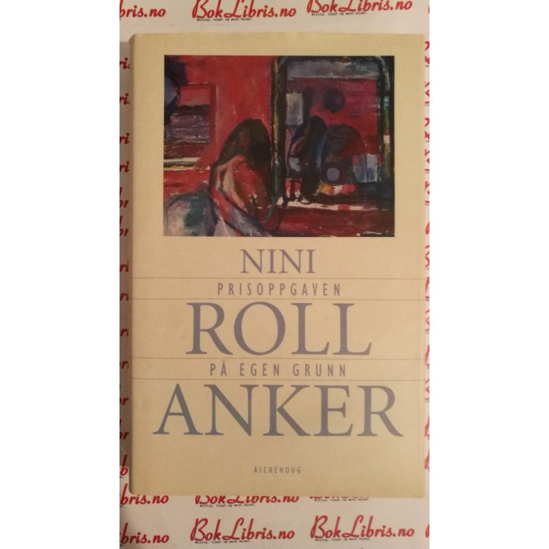 Nini Roll Anker - Prisoppgaven p egen grunn