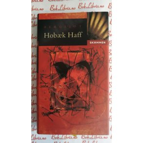 Bergljot Hob�k Haff - Skammen (Innb.)