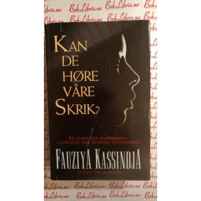 Fauziya Kassindja - Kan de hre vre skrik?