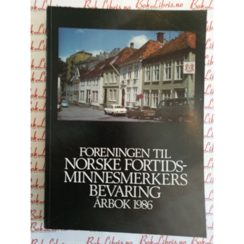 Norske fortidsminnesmerkers bevaring 1986