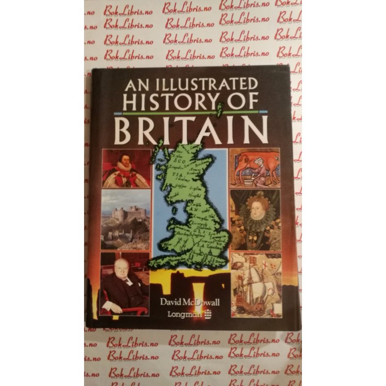 David McDowall - An illustrated history of Britain