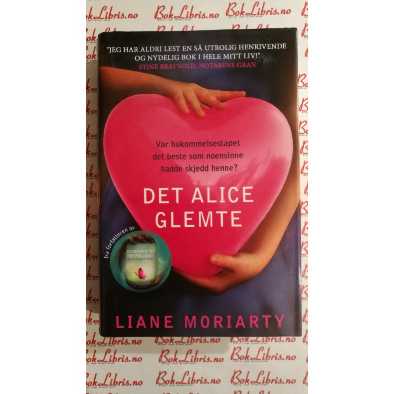 Liane Moriarty - Det Alice glemte